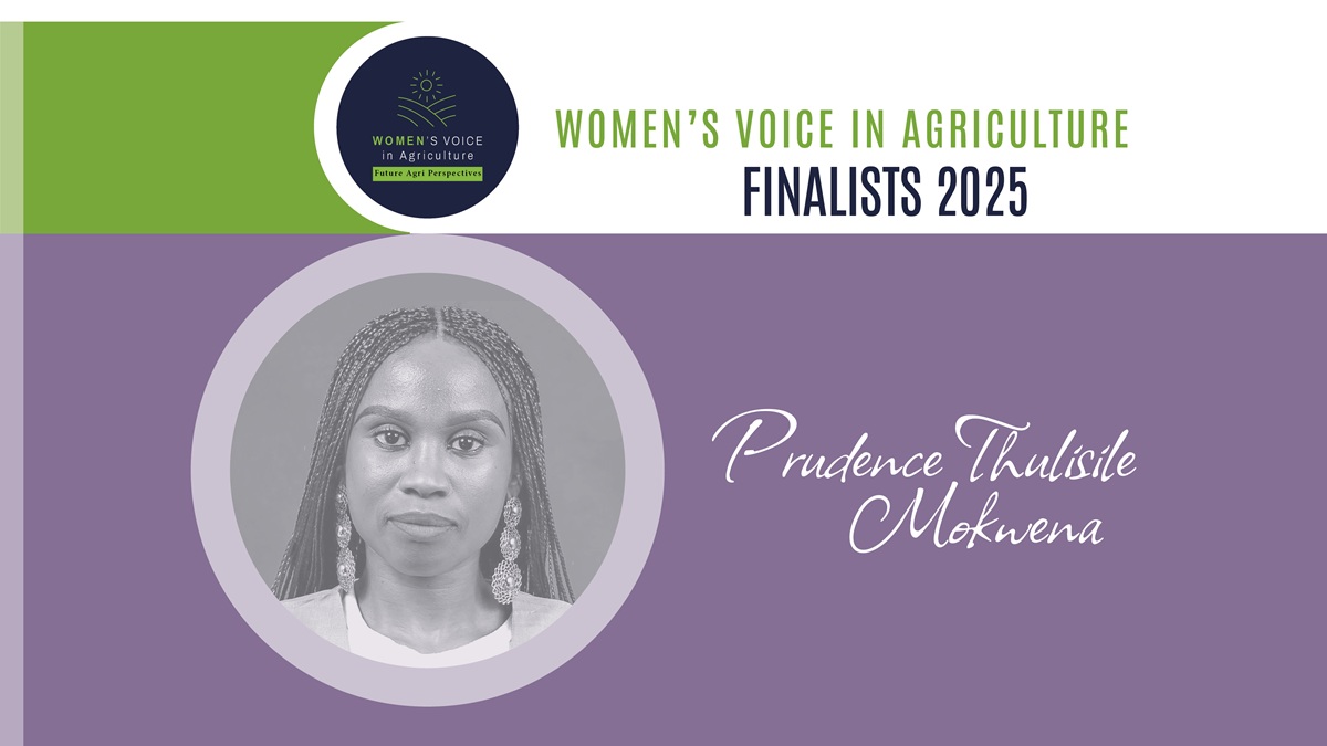 Women's Voice in Agriculture - 2025  Prudence Thulisile Mokwena     